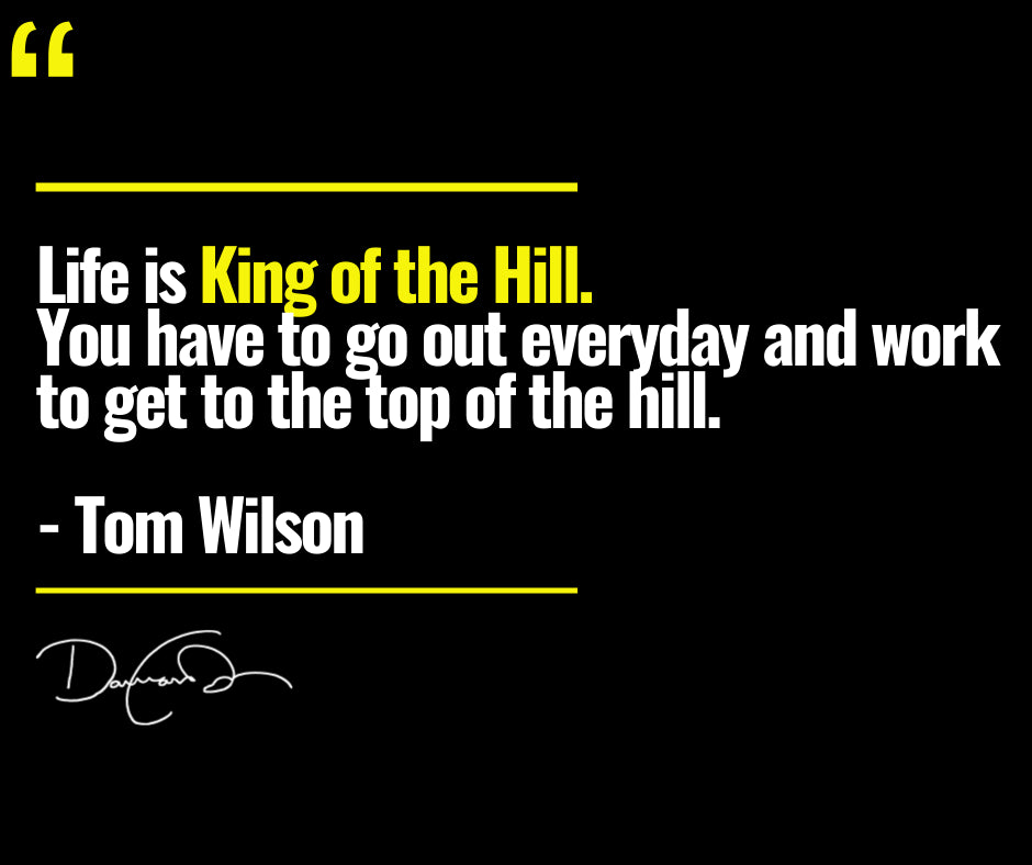 King Of The Hill!