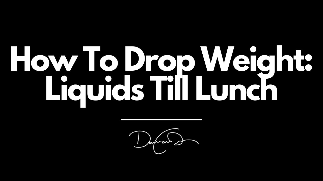 Liquids Till Lunch...