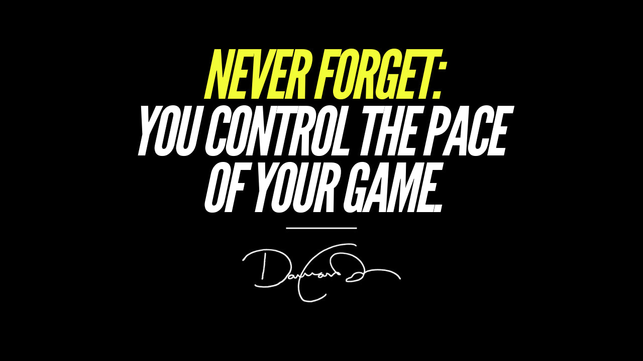 You Control The Pace Of The Game...