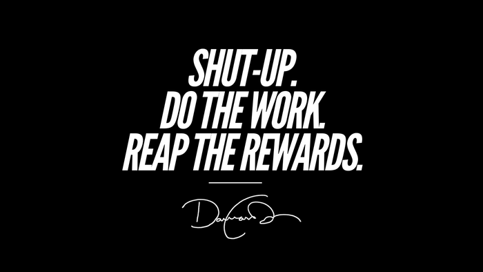 ⭐ Do The Work: Get In The Trench