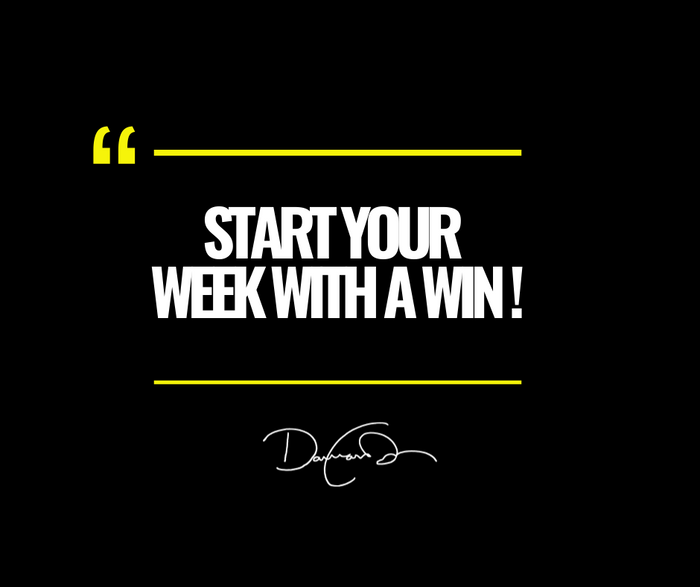 Start The Week With A Win!