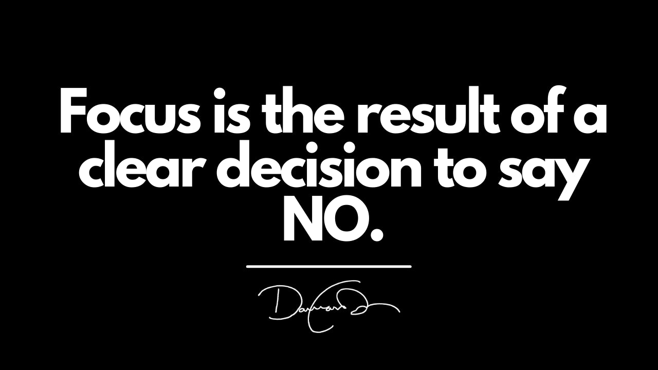 How To Stay Focused....(On What Matters Most)