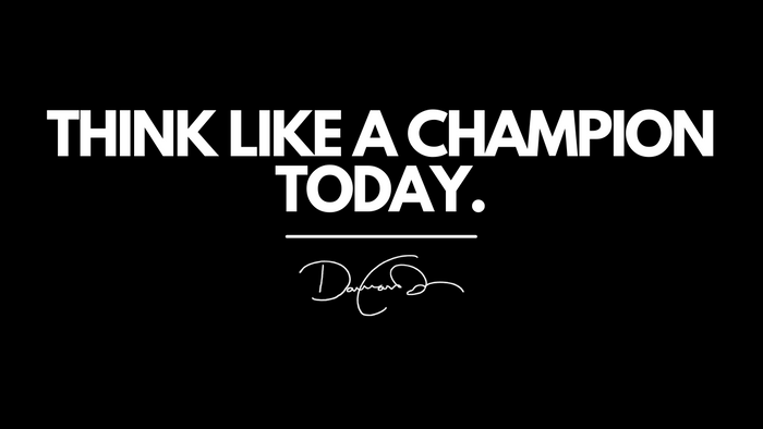 How Champions Think.....