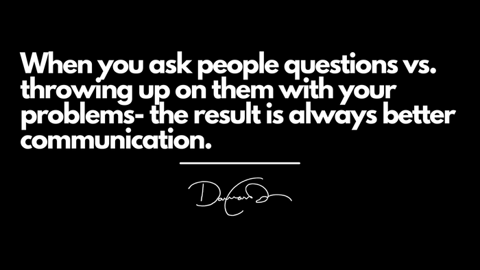 ⭐ The Art of The Question (Optimized Communication Strategy)
