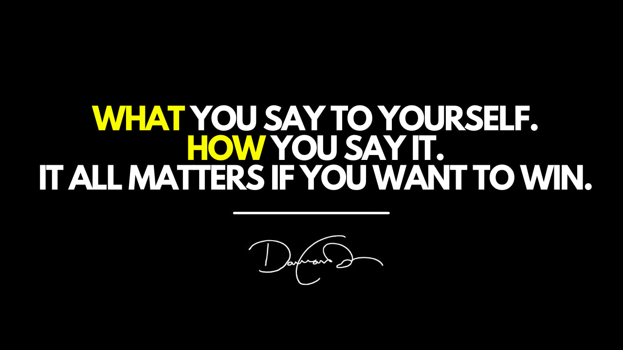 Talk To Yourself Like A Champion